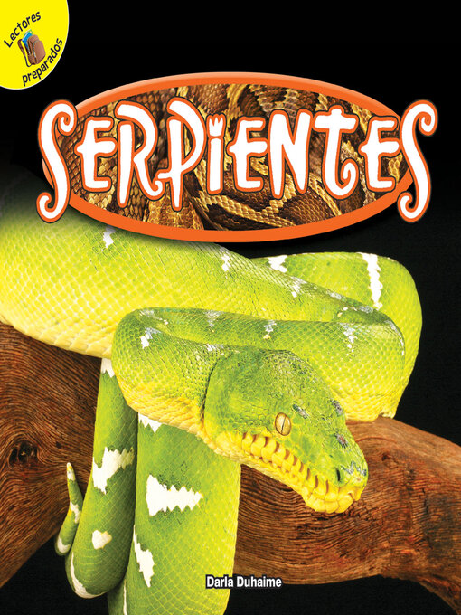 Title details for Serpientes by Darla Duhaime - Available